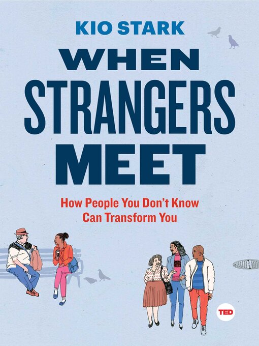 Title details for When Strangers Meet by Kio Stark - Available